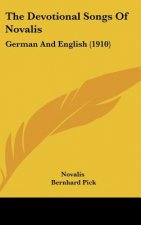 The Devotional Songs of Novalis: German and English (1910)