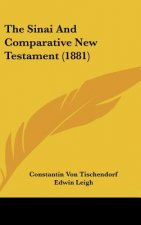 The Sinai and Comparative New Testament (1881)