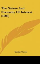 The Nature and Necessity of Interest (1903)