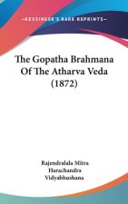 The Gopatha Brahmana Of The Atharva Veda (1872)