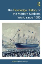 Routledge History of the Modern Maritime World since 1500