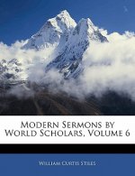 Modern Sermons by World Scholars, Volume 6