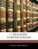 I Skyggen: Fortaellinger