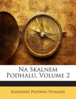Na Skalnem Podhalu, Volume 2
