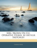 Mrs. Brown on Co-Operative Stores, by Arthur Sketchley