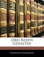 Drei Reden Gehalten