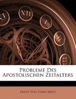 Probleme Des Apostolischen Zeitalters