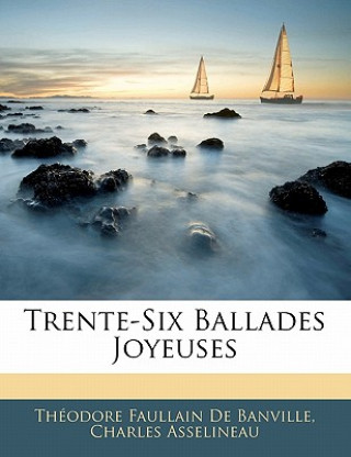 Trente-Six Ballades Joyeuses