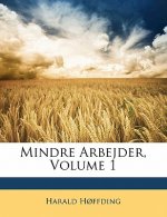Mindre Arbejder, Volume 1