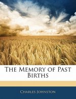 The Memory of Past Births