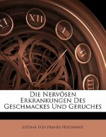 Die Nervosen Erkrankungen Des Geschmackes Und Geruches