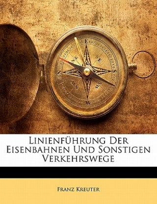 Linienfuhrung Der Eisenbahnen Und Sonstigen Verkehrswege