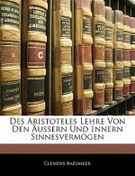 Des Aristoteles Lehre Von Den Aussern Und Innern Sinnesvermogen