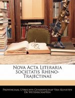 Nova ACTA Literaria Societatis Rheno-Trajectinae