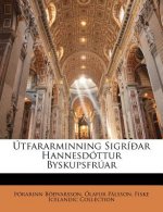 Útfararminning Sigrí?ar Hannesdóttur Byskupsfrúar