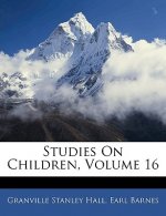 Studies on Children, Volume 16