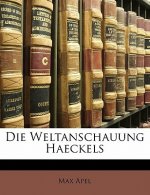 Die Weltanschauung Haeckels