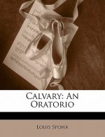 Calvary: An Oratorio