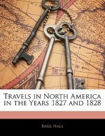 Travels in North America in the Years 1827 and 1828