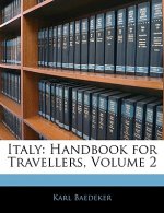 Italy: Handbook for Travellers, Volume 2