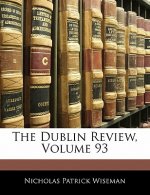 The Dublin Review, Volume 93