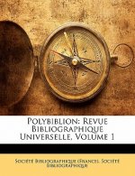 Polybiblion: Revue Bibliographique Universelle, Volume 1