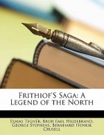 Frithiof's Saga: A Legend of the North