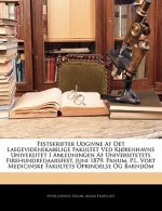 Festskrifter Udgivne AF Det Laegevidenskabelige Fakultet Ved Kjobenhavns Universitet I Anledningen AF Universitetets Firehundredaarsfest, Juni 1879: P