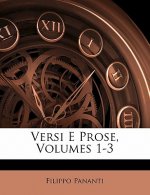 Versi E Prose, Volumes 1-3