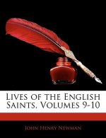 Lives of the English Saints, Volumes 9-10