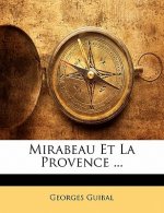 Mirabeau Et La Provence ...