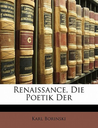 Renaissance, Die Poetik Der