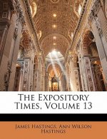 The Expository Times, Volume 13