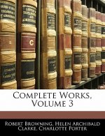 Complete Works, Volume 3