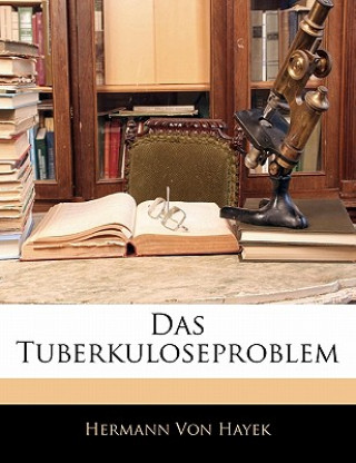 Das Tuberkuloseproblem