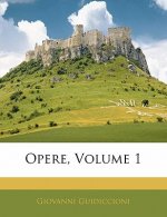 Opere, Volume 1