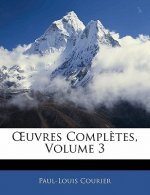 OEuvres Compl?tes, Volume 3