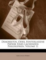Demokritos, Oder, Hinterlassene Papiere Eines Lachenden Philosophen, Volume 11