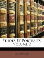 Études Et Portraits, Volume 2