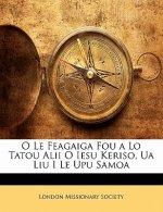O Le Feagaiga Fou a Lo Tatou Alii O Iesu Keriso, Ua Liu I Le Upu Samoa