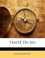 Traité Du Jeu