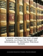Carmen--Ars?ne Guillot--l'Abbé Aubain--La Dame de Pique--Les Bohémiens--Le Hussard--Nicolas Gogol