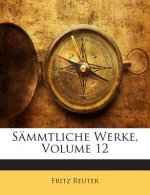 Sammtliche Werke, Volume 12