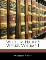 Wilhelm Hauff's Werke, Volume 1