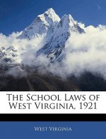 The School Laws of West Virginia, 1921