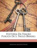 Historia Da Viaç?o Publica De S. Paulo (Brasil).