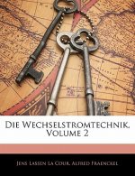 Die Wechselstromtechnik, Volume 2