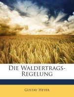 Die Waldertrags-Regelung