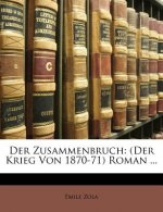Der Zusammenbruch: (Der Krieg Von 1870-71) Roman ...