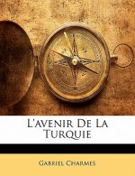 L'Avenir de la Turquie